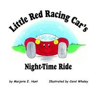 Marjorie E. Hunt Little Red Racing Car's Night-Time Ride (Tascabile)