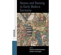 Marjorie Elizabeth Plum Names and Naming in Early Modern Germ (Copertina rigida)