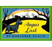 Marjorie Flack Angus Lost (Tascabile) Angus and the Cat