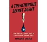 Marjorie Garber A Treacherous Secret Agent (Copertina rigida)