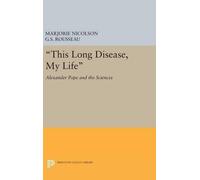 Marjorie Hope Nicolson George Sebastian R This Long Disease, (Copertina rigida)