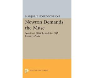 Marjorie Hope Nicolson Newton Demands the Muse (Tascabile)
