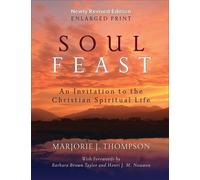 Marjorie J. Thompson Soul Feast, Newly Revised Edition-Enlarged (Tascabile)