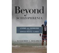 Marjorie L. Baldwin Beyond Schizophrenia (Copertina rigida)