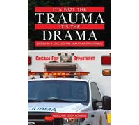 Marjorie Leigh Bomben It's Not the Trauma, It's the Drama (Tascabile)