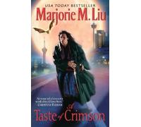 Marjorie Liu A Taste of Crimson (Tascabile)