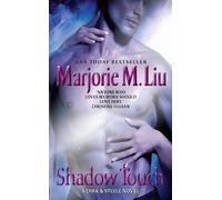 Marjorie Liu Shadow Touch (Tascabile) Dirk & Steele Series
