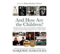 Marjorie Margolies And How Are the Children? (Copertina rigida)