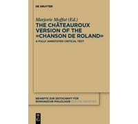 Marjorie Moffat The Châteauroux Version of the «Chanson de Ro (Copertina rigida)