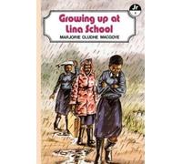 Marjorie Oludhe Macgoye Growing Up at Lina School (Tascabile)
