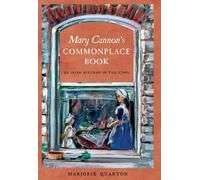 Marjorie Quarton Mary Cannon's Commonplace Book (Copertina rigida)