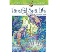 Marjorie Sarnat Creative Haven Fanciful Sea Life Coloring Book (Tascabile)
