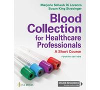 Marjorie Schaub Di Lorenzo Susan Ki Blood Collection for Healthcare (Tascabile)