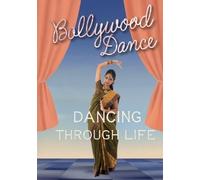 Marjorie Seevers Bollywood Dance (Tascabile) Dancing Through Life