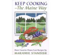 Marjorie Standish Keep Cookingthe Maine Way (Tascabile)