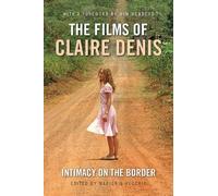 Marjorie Vecchio The Films of Claire Denis (Tascabile)