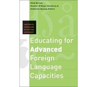 Marjorie Wesche Educating for Advanced Foreign Language Capacities (Tascabile)