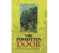 Marjory Lack-Skidmore The Forgotten Door (Copertina rigida)