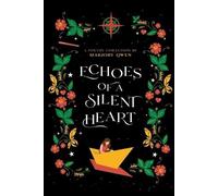 Marjory Qwen Echoes of a Silent Heart (Tascabile)