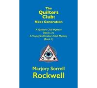 Marjory Sorrell Rockwell The Quilters Club (Tascabile) Quilters Club Mysteries