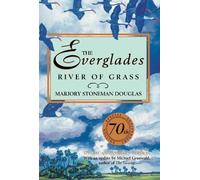 Marjory Stoneman Douglas The Everglades (Copertina rigida)