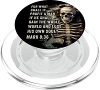 Mark 8:36 What Shall if Profit - Eternity Verse Warning PopSockets PopGrip per MagSafe