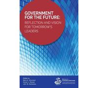 Mark A. Abramson John M. Kamensky Daniel J. Ch Government for the Fu (Tascabile)