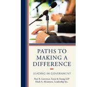 Mark A. Abramson Paul R. Lawrenc Paths to Making a Differenc (Copertina rigida)