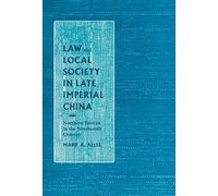 Mark A. Allee Law and Local Society in Late Imperial China (Copertina rigida)