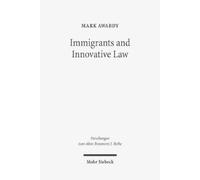 Mark A. Awabdy Immigrants and Innovative Law (Tascabile)