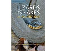 Mark A. Bailey Robert H. Mount Craig Guy Lizards and Snakes of Alaba (Tascabile)