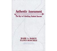Mark A. Baron Floyd Boschee Authentic Assessment (Tascabile)