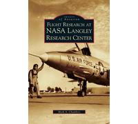 Mark A Chambers Flight Research at NASA Langley Research Cent (Copertina rigida)