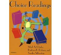 Mark A. Clarke Barbara K. Dobson Sandra Silberstein Choice Readings (Tascabile)