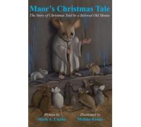 Mark A Clarke Maor's Christmas Tale (Copertina rigida)