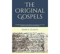 Mark a Dumdei The Original Gospels (Tascabile)