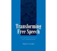 Mark A. Graber Transforming Free Speech (Tascabile)