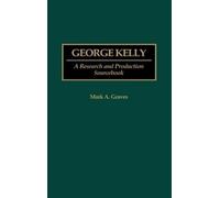 Mark A. Graves George Kelly (Copertina rigida)