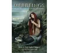 Mark a Hall Loren Coleman David Goudsward Merbeings (Tascabile)