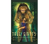 Mark a Hall Loren Coleman True Giants (Copertina rigida)