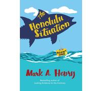 Mark A Henry The Honolulu Situation (Copertina rigida)