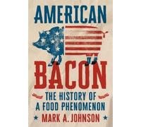 Mark A. Johnson American Bacon (Copertina rigida)