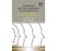 Mark A. Menaldo Leadership and the Unmasking of Authenticity (Copertina rigida)