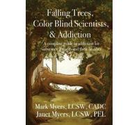 Mark A Myers Janet N Falling Trees, Color Blind Scientists, and Add (Tascabile)