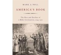 Mark A. Noll – America's Book – Copertina rigida