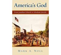 Mark A. Noll America's God (Tascabile)
