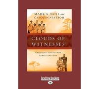 Mark A. Noll and Carolyn Nystrom Clouds of Witnesses (Tascabile)