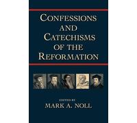 Mark A. Noll Confessions and Catechisms of the Reformation (Tascabile)