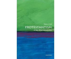 Mark A. Noll Protestantism (Tascabile) Very Short Introductions