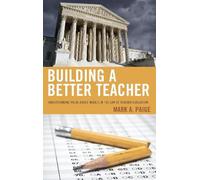 Mark A. Paige Building a Better Teacher (Copertina rigida)
